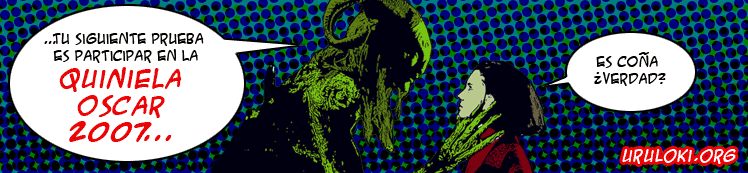 La quiniela de los Oscar® 2007 La quiniela de los Oscar® 2007