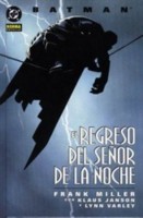 Batman, El regreso del Señor de la Noche Batman, El regreso del Señor de la Noche