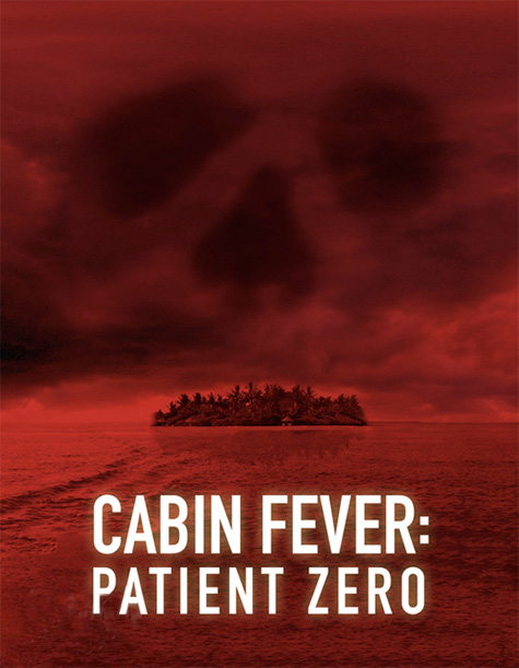 Cartel promocional de Cabin Fever: Patient Zero