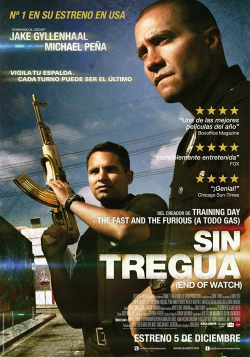 Cartel de Sin Tregua... prefiero el título original End of Watch