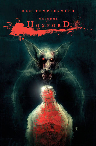Welcome to Hoxford de Ben Templesmith